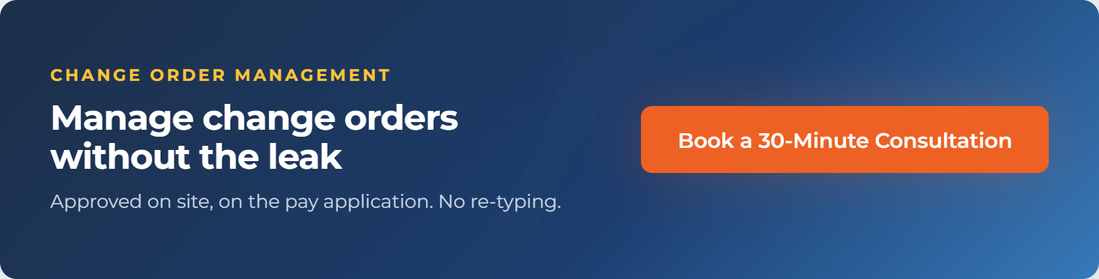 Manage change orders without the leak - book a 30-minute consultation
